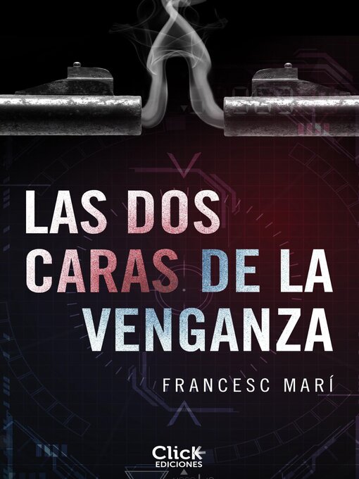 Title details for Las dos caras de la venganza by Francesc Marí - Available